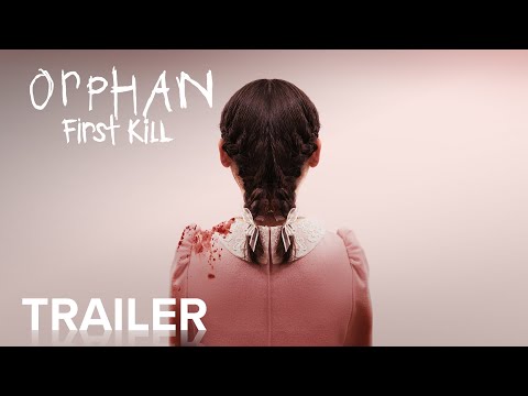 Orphan: First Kill Movie Trailer