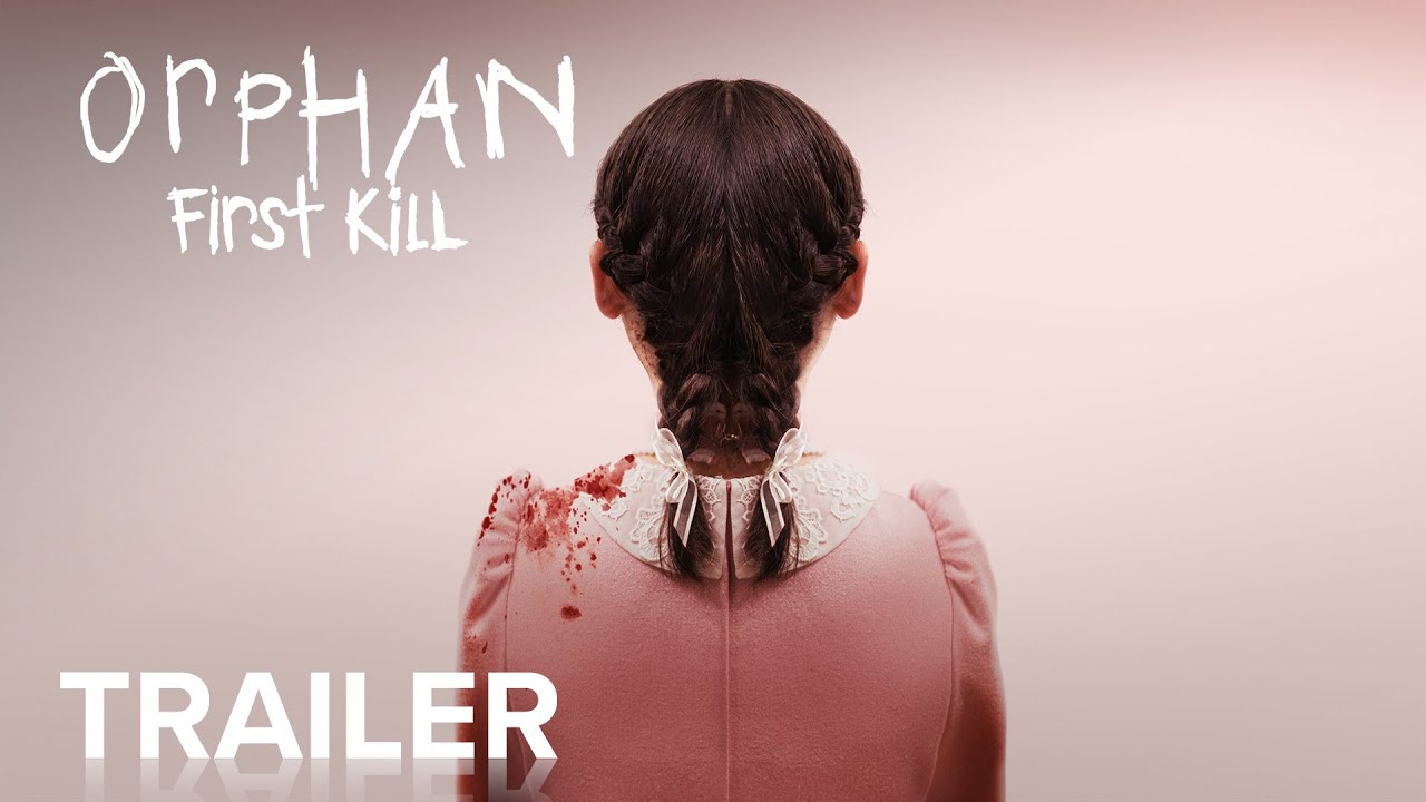 ORPHAN: FIRST KILL | Official Trailer | Paramount Movies - YouTube