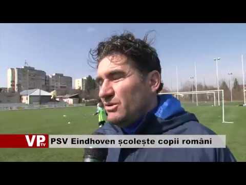 PSV Eindhoven școlește copii români