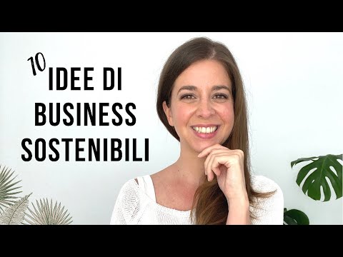 , title : '10 idee di business sostenibili da portare in Italia | MINIMALISMO | CRESCITA PERSONALE'