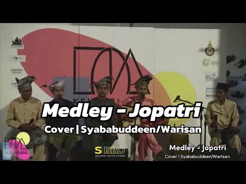 Medley - Jopatri ( Cover | Syababuddeen / Warisan )