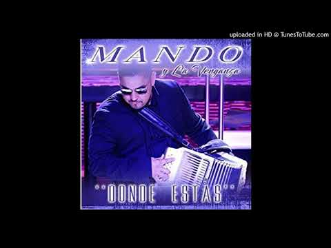 Mando Y La Venganza - Donde Estas (2017)