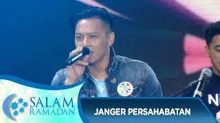 Ariel feat Nev+ Dea [JANGER PERSAHABATAN] - Salam Ramadan (17/6)
