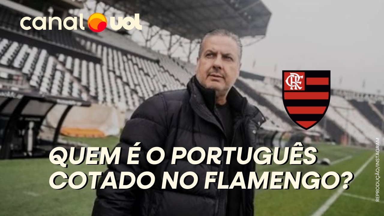 FLAMENGO: PORTUGUÊS É COTADO PARA SER DIRETOR DE BAP! SAIBA QUEM É JOSÉ BOTO!