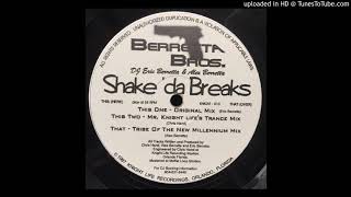 Beretta Bros - Shake 'da Breaks (Mr. Knight Life's Trance Mix)