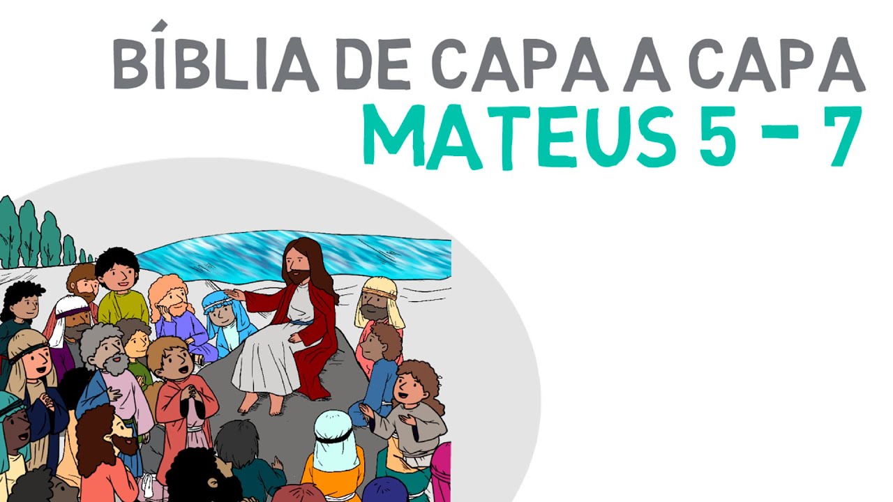 Mateus 5 a 7 | O sermão da montanha (estudo bíblico) | # 269