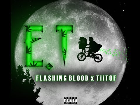 Flashing Blood x Tiitof - E.T (Clip Officiel)