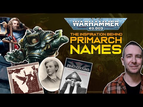 How the PRIMARCHS got their NAMES | Warhammer 40k EASTER EGGS