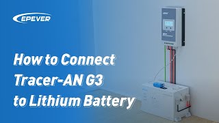 How to Set Up BMS Communication for Tracer-AN G3 MPPT and Lithium Battery