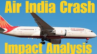 Air India Crash - Impact Analysis  #airindiacrash