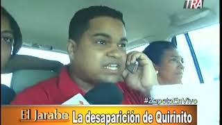 Marino Zapete: La desaparición de Quirinito, Lunes 04 de Septiembre 2017