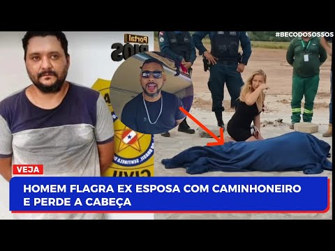 CASO MARCIO WOLFF: HOMEM FLAGRA EX ESPOSA COM CAMINHONEIRO E PERDE A CABEÇA