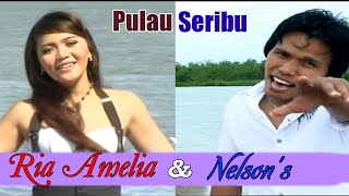 Download lagu Ria Amelia & Nelson's - Pulau Seribu [ Video HD] mp3