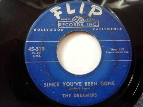 DREAMERS - SINCE YOU'VE BEEN GONE - FLIP 319