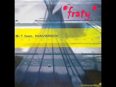 B-1 feat. Maverick - Indian Summer (Petit Reve)