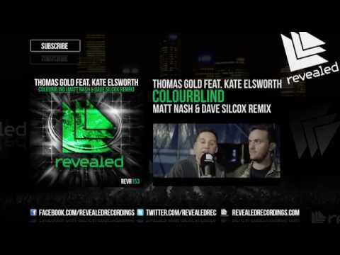 Thomas Gold feat. Kate Elsworth - Colourblind (Matt Nash & Dave Silcox Remix) (Preview)
