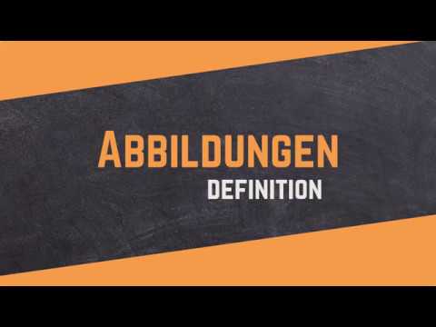 Was ist eine Abbildung und woran erkenne ich sie?