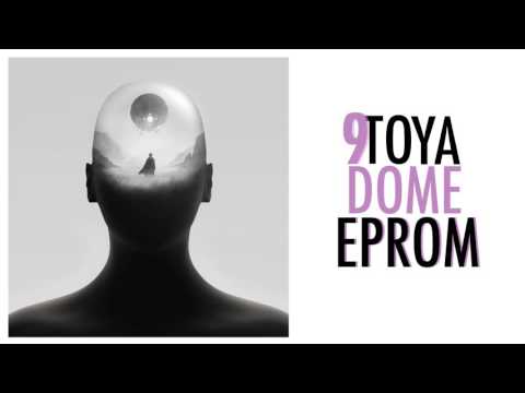 EPROM - 9 to Ya Dome