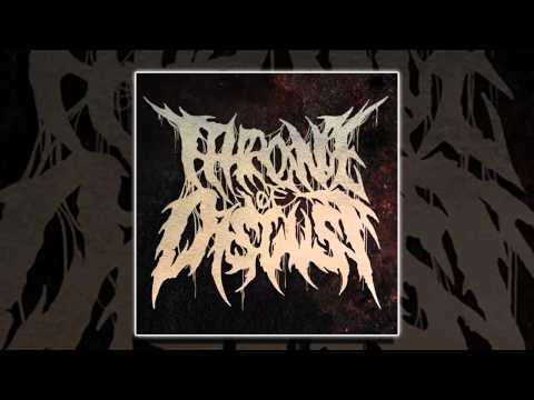 Throne of Disgust - Throne of Disgust (NEW SONG 2014/HD)
