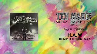 Download lagu Teh Manis Lampung - Hemp Action Way HAW ( SARI 2013 ) mp3