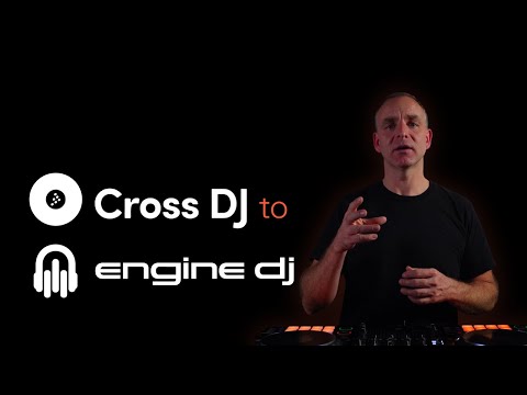 Cross DJ to Engine DJ