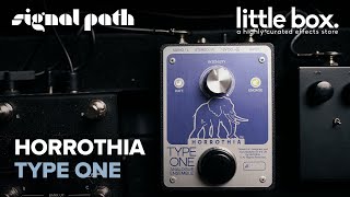 Video thumbnail for @LittleBoxEffects Presents: Horrothia Type One | Full Demo | Signal Path by Signal Path