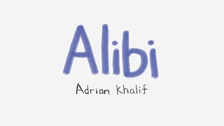 Download lagu Alibi - Adrian Khalif (Lirik Video) mp3