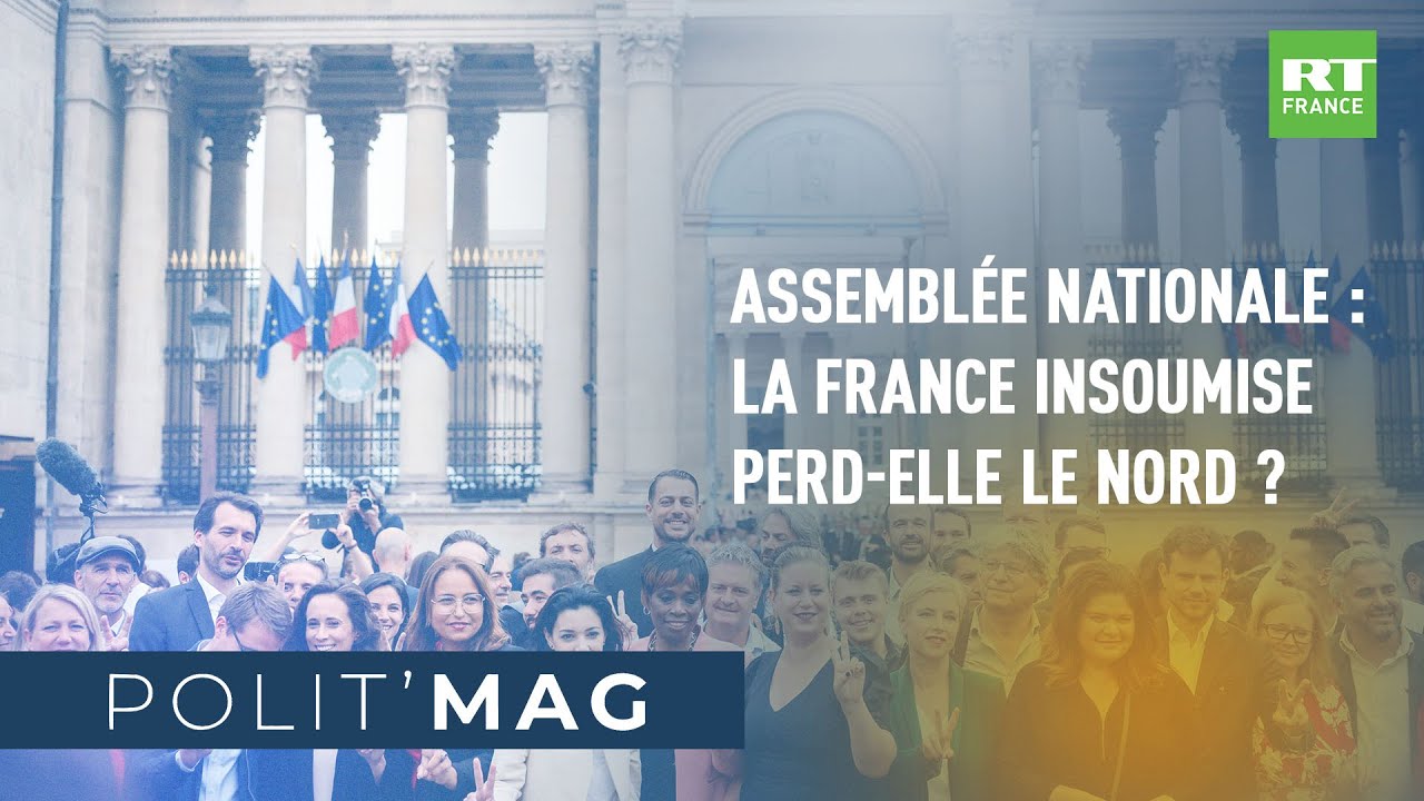 🔷POLIT'MAG🔷- Assemblée nationale : La France Insoumise perd-elle le Nord ?