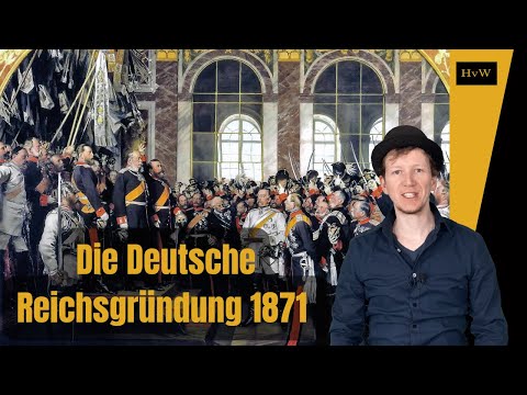 Die deutsche Reichsgründung 1871 - eine neue Großmacht entsteht