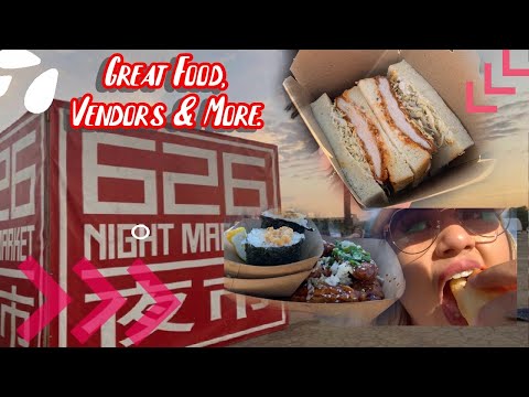 626 Night Market Vlog