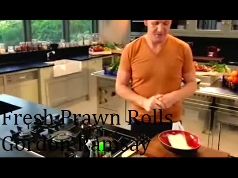Fresh Prawn Rolls l Gordon Ramsay l Gordon Ramsay - Chef