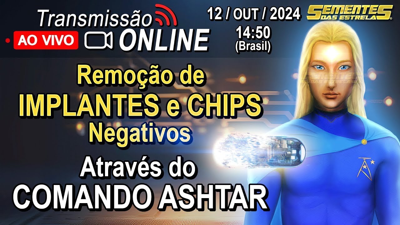 Remoção de Implantes Negativos pelo Comando Ashtar, através de Rafael (Neva/Gabriel RL)