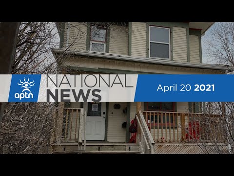 APTN National News April 20, 2021 – Budget allocation, FreshCo fallout, New safe house