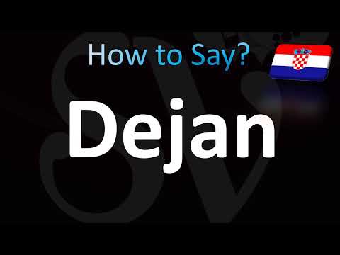 How to Pronounce ''Dejan'' Correctly! (Croatian)