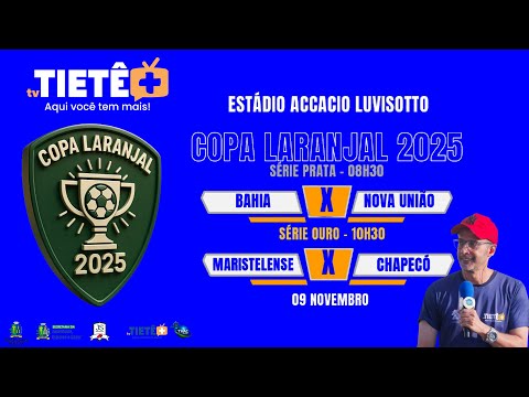 🎥Final Copa Laranjal 2025 – 09/11 | Série Prata 08h15 e Ouro 10h15 Ao Vivo