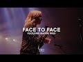 Face To Face