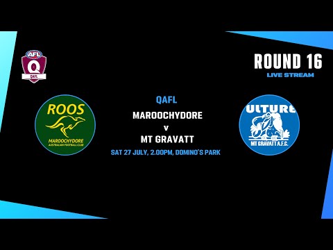 LIVE QAFL ROUND 16 - Maroochydore v Mt Gravatt