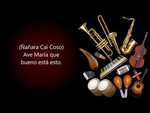 Ñañara Caí Sonora Ponceña (Letra)