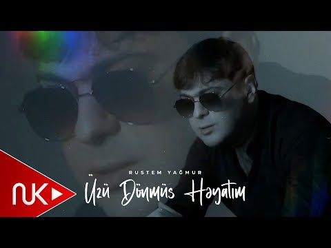 Rustem Yagmur - Uzu Donmus Heyatim 2025 (Yeni Klip) 4K