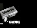 Yelawolf ft. Lil Jon - Hard White