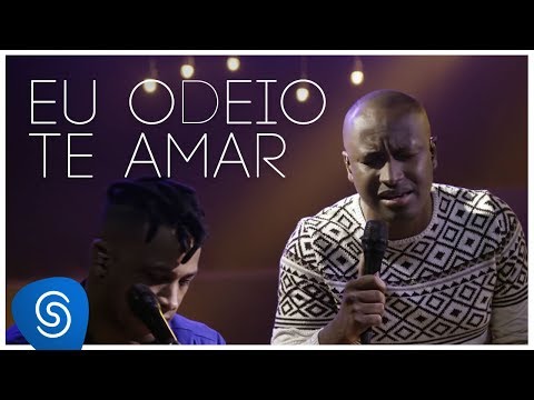 Thiaguinho - Eu Odeio Te Amar part. Mr. Dan (AcúsTHico 3) [Vídeo Oficial]