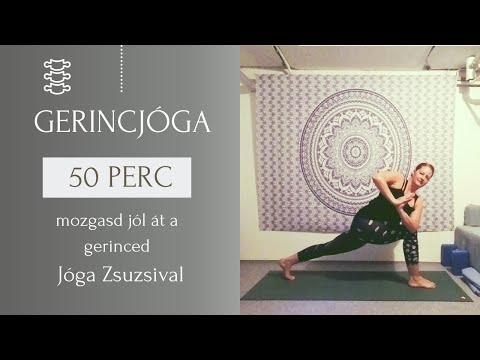 50 perc GERINCJÓGA - mozgasd jól át a gerinced - Jóga Zsuzsival