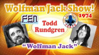 “Wolfman Jack” / Todd Rundgren（FEN - Wolfman Jack Showより）