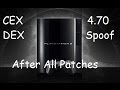 [CEX/DEX] Spoof To 4.70 PS3 AFTER ALL PATCHES + Download