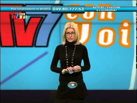 TV7 CON VOI: BATTERE L' EVASIONE O L'ECONOMIA?