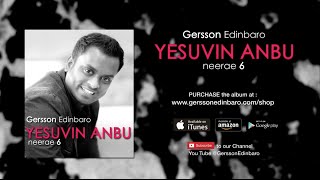 Yesuvin Anbu NEERAE 6 GERSSON EDINBARO (5) (Lyrics