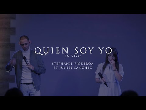 Quien Soy Yo ( En Vivo ) Stephanie Figueroa Ft Juniel Sanchez