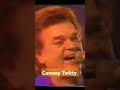 Conway Twitty Id love to lay you down