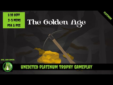 The Golden Age - Unedited Platinum Trophy Playthrough