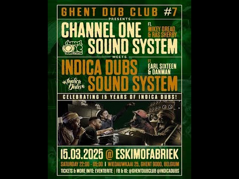 CHANNEL ONE SOUNDSYSTEM ▶️ King Alpha/Ras Hassen Ti at Eskimofabriek, Gent 15 mar 2025 4K